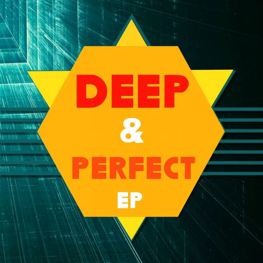 Deep & Perfect EP