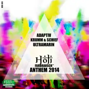 Holi Farbrausch Anthem 2014 (Extended Mix)