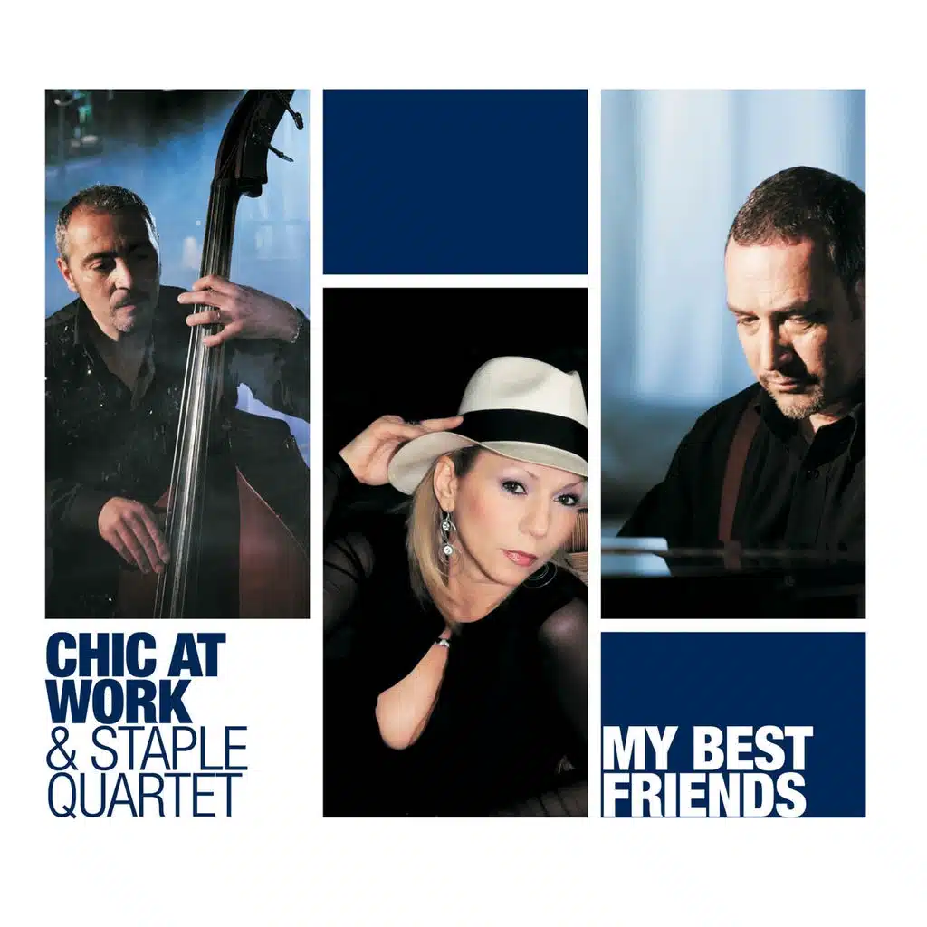 Chic At Work, Staple Quartet