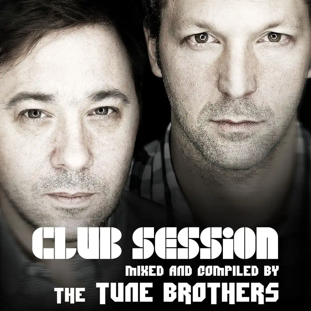 Club Session, Vol. 2 (Mixed & Compiled By Tune Brothers)