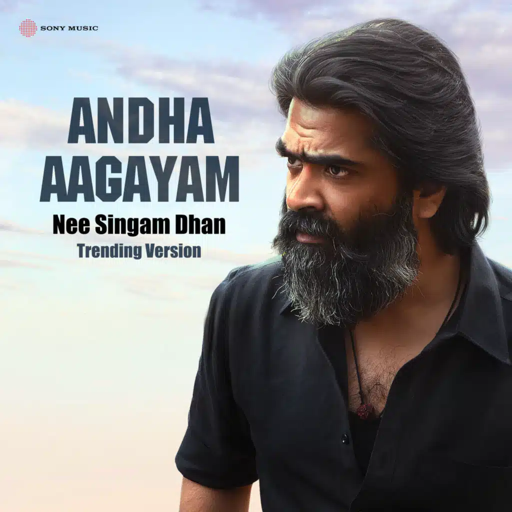 Andha Aagayam (Nee Singam Dhan Trending Version)