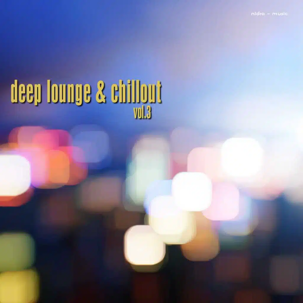 Deep Lounge & Chillout, Vol. 3