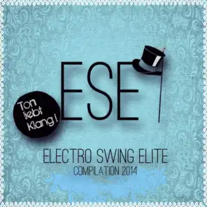 Electro Swing Elite Compilation 2014