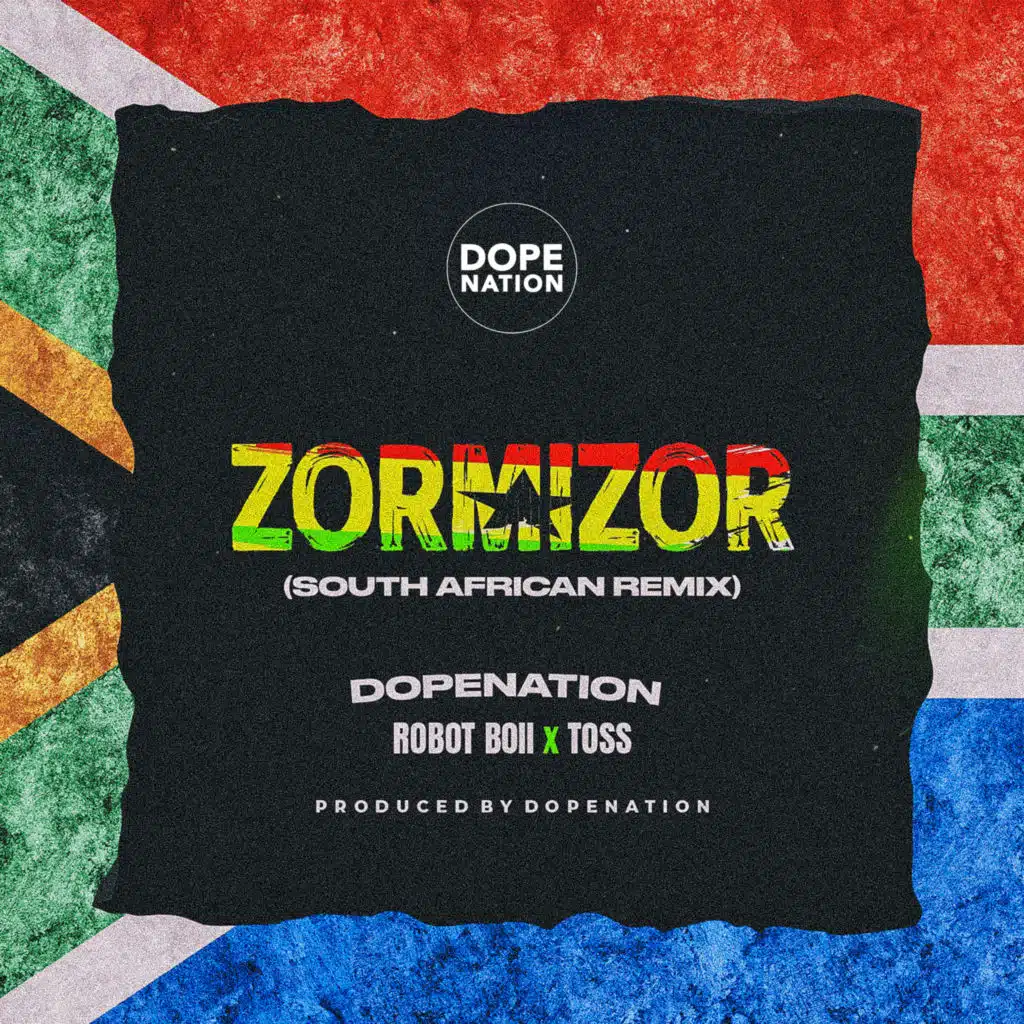 Zormizor (Asabone) (South African Remix) [feat. Toss & Robot Boii]