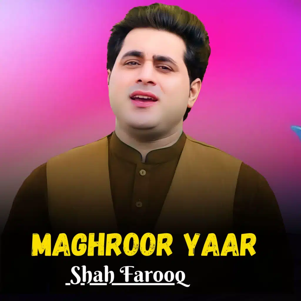 Maghroor Yaar
