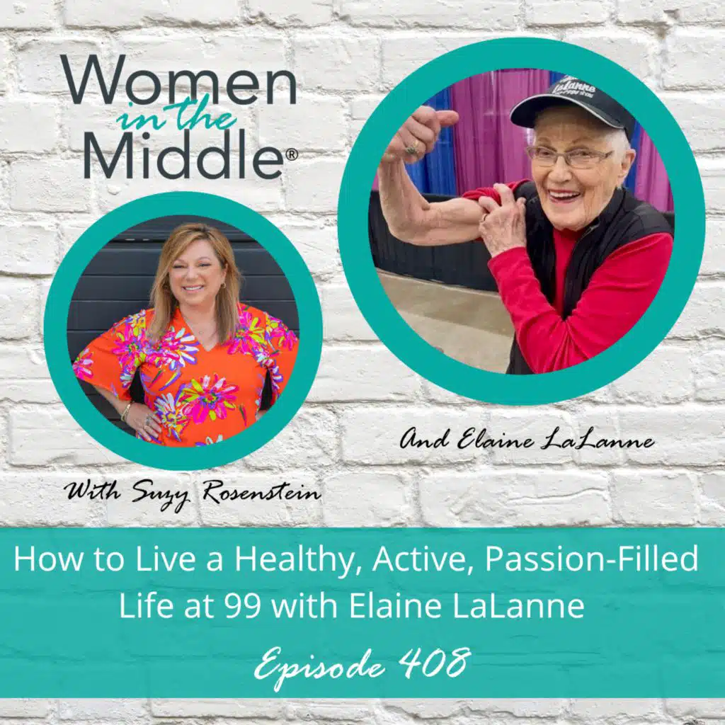 EP #408: How to Live a Healthy, Active, Passion-Filled Life at 99 with Elaine Lalanne