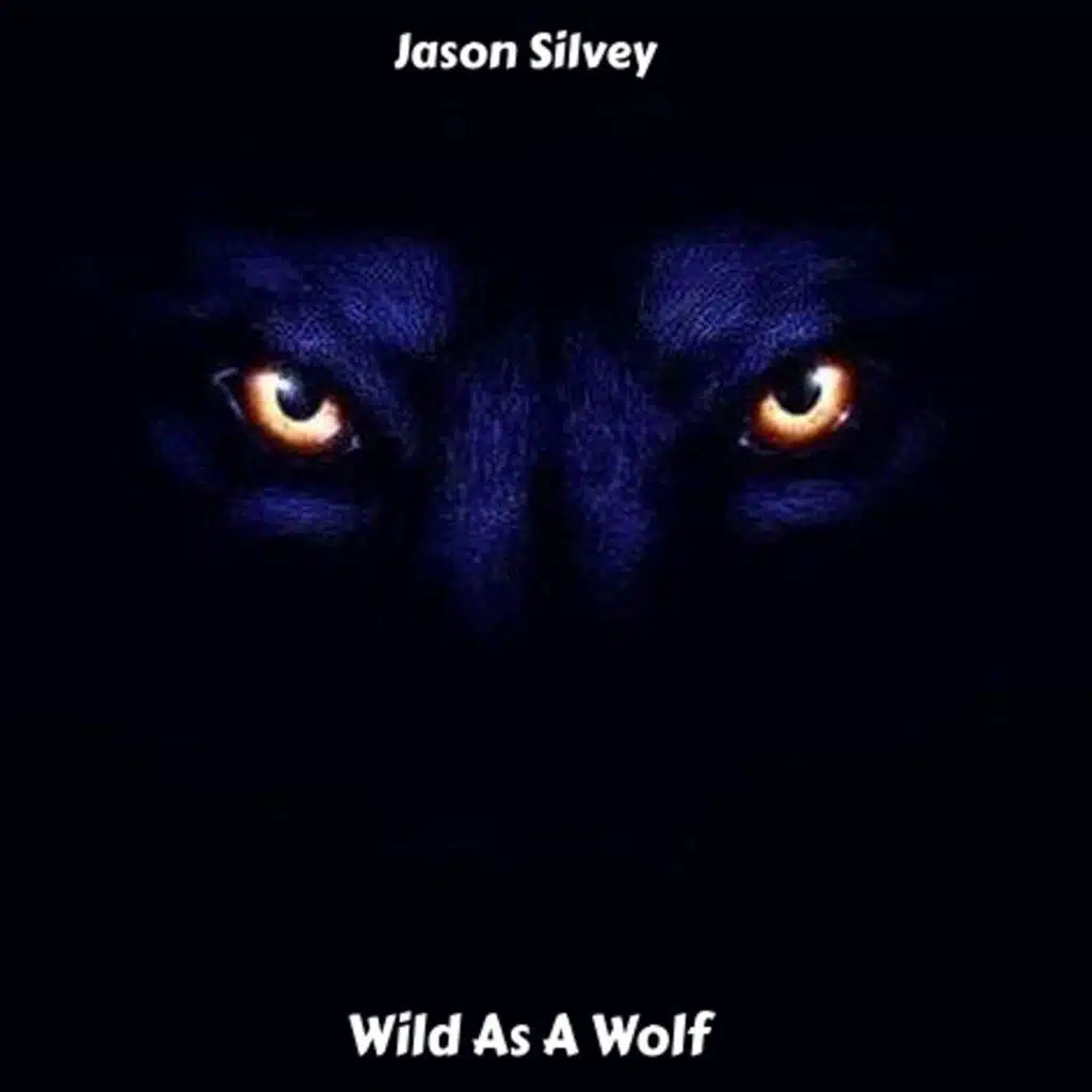 Wild as a Wolf
