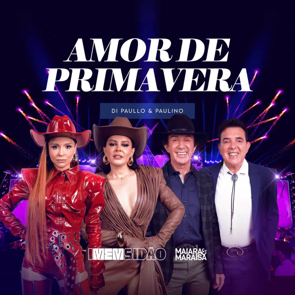 Maiara & Maraisa & Di Paullo & Paulino