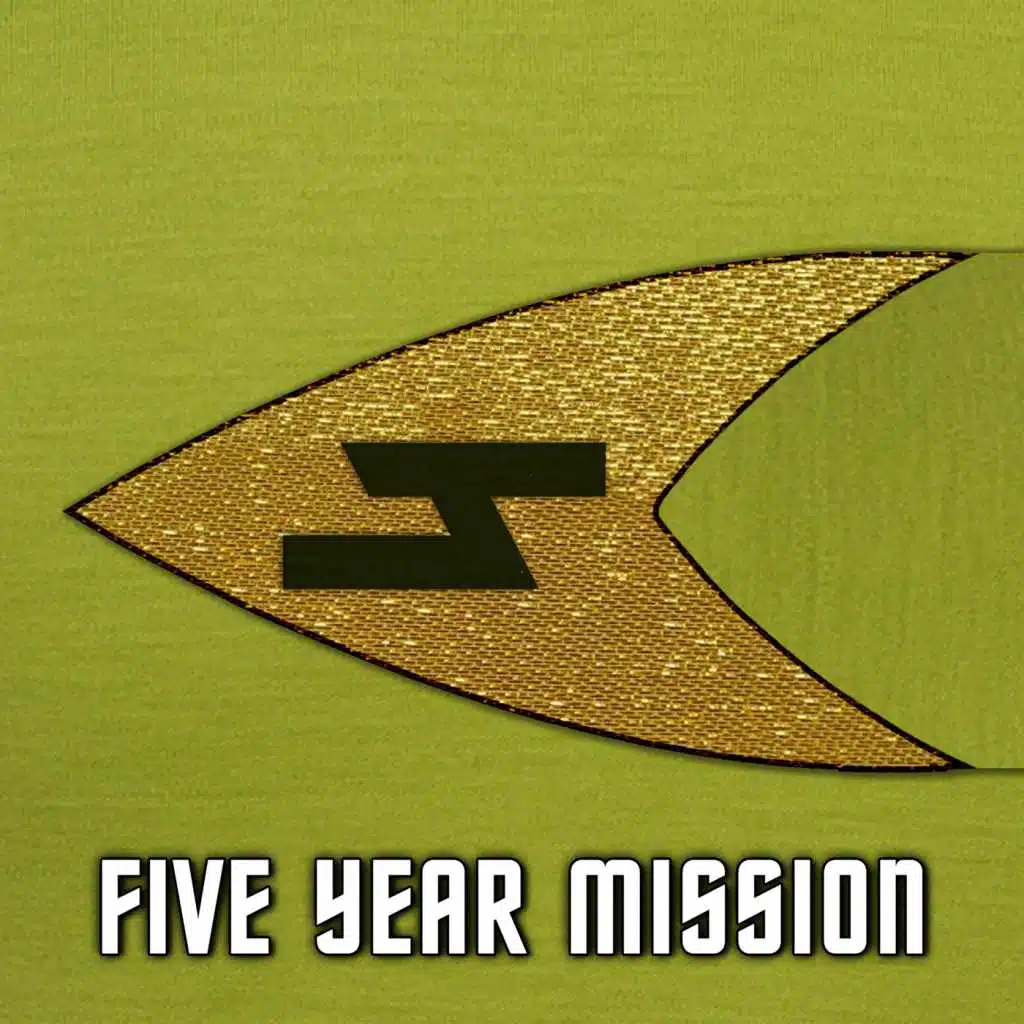 Five Year Mission