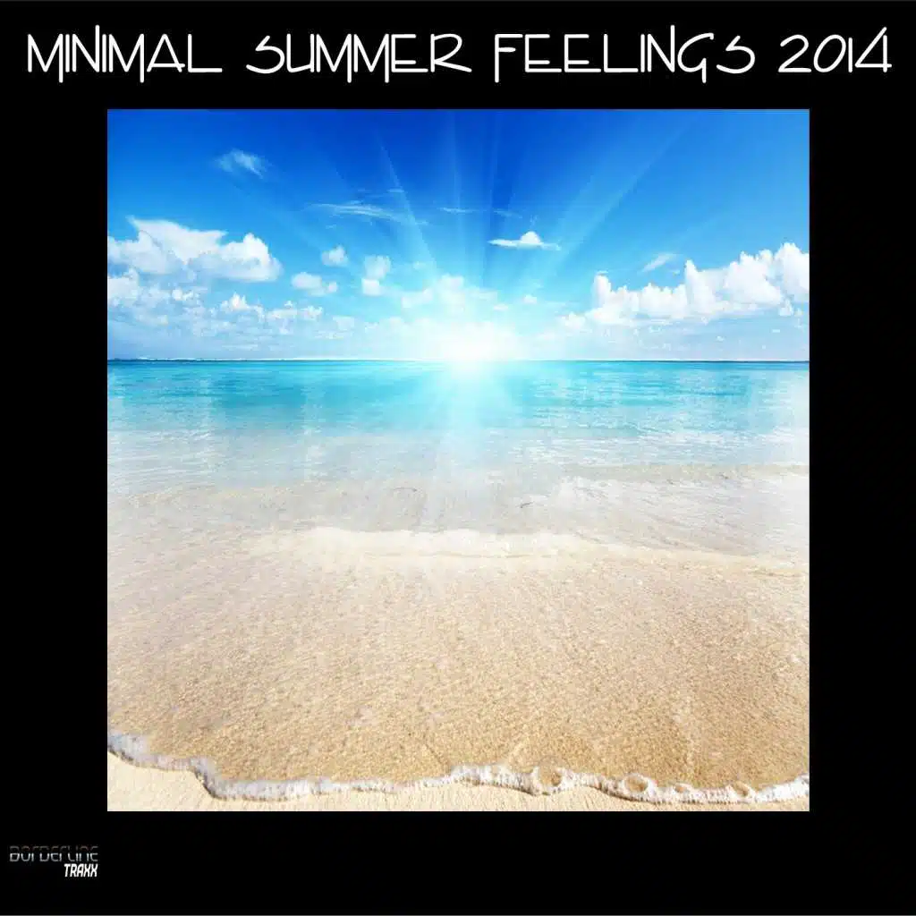 Minimal Summer Feelings 2014