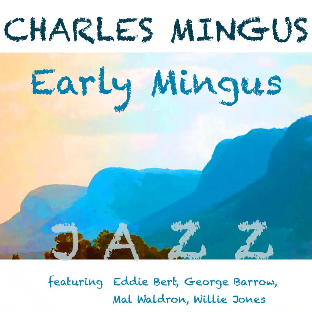 Early Mingus
