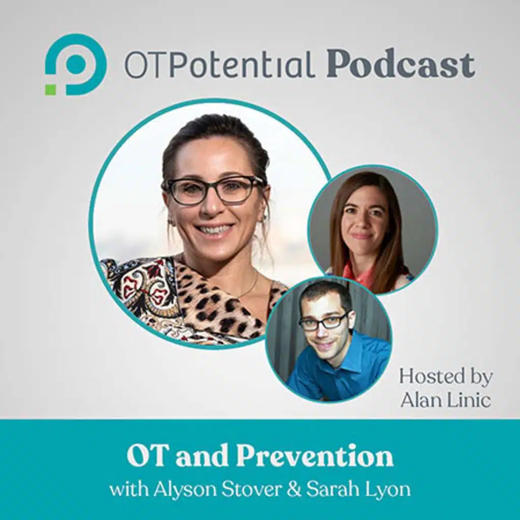 #105 OT and Prevention with Alyson Stover