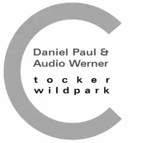 Daniel Paul & Audio Werner