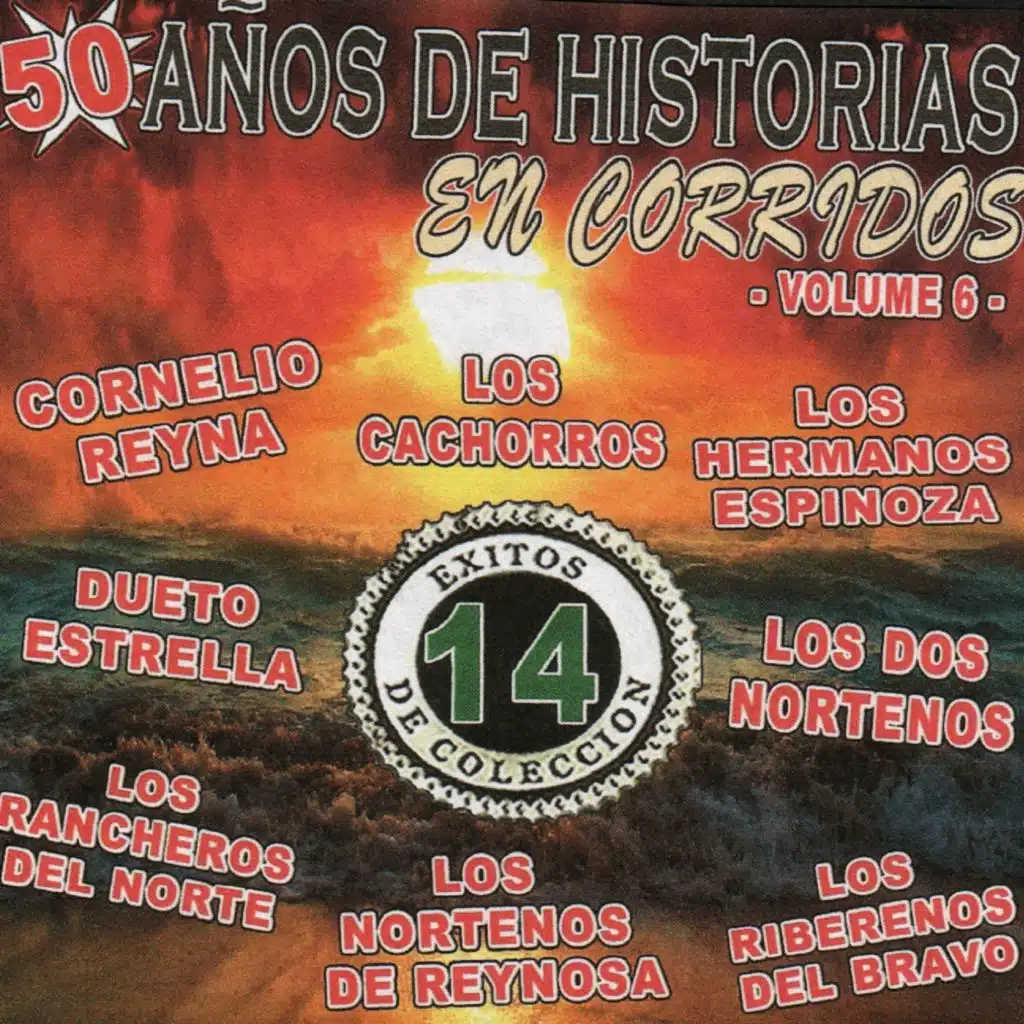 50 Anos de Historias en Corridos , Vol. 6