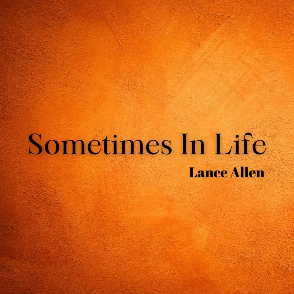 Sometimes In Life