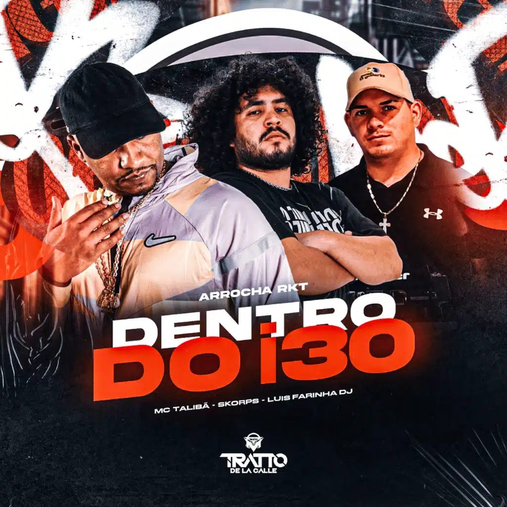 Dentro do I30 (Arrocha Rkt)