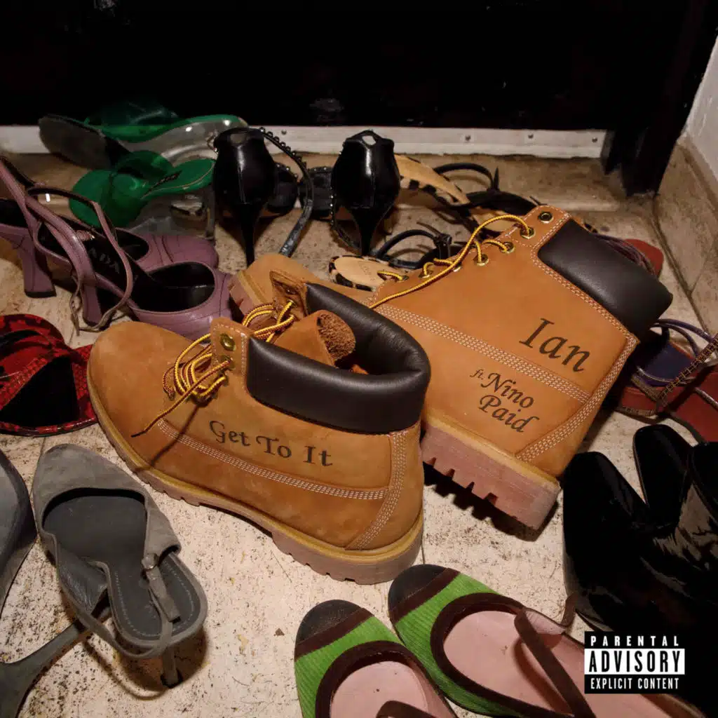 Get To It (feat. Nino Paid)