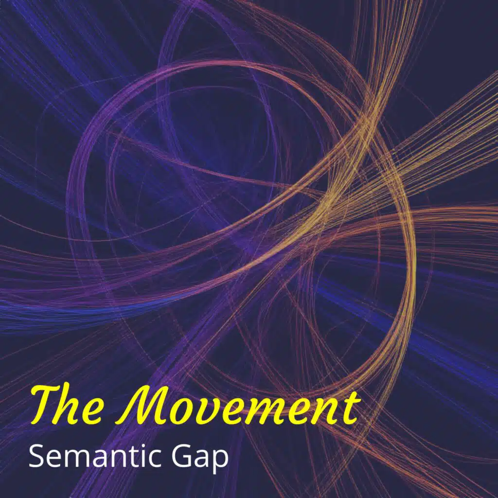 Semantic Gap