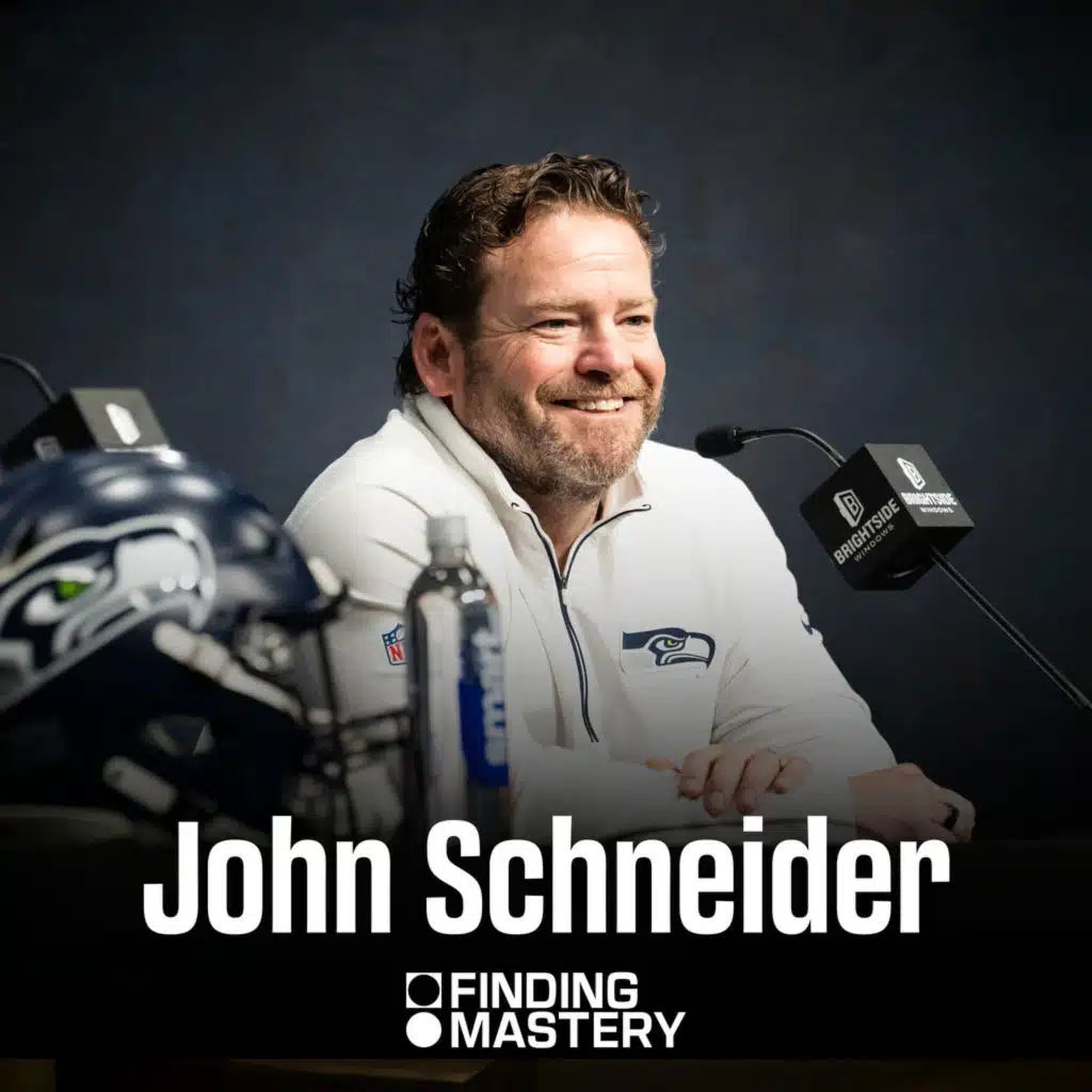 Seattle Seahawks General Manager on Talent, Teamwork, and Tough Conversations | John Schneider