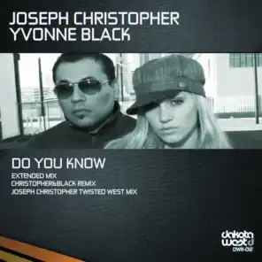 Do You Know (Joseph Christopher Twisted West Mix)