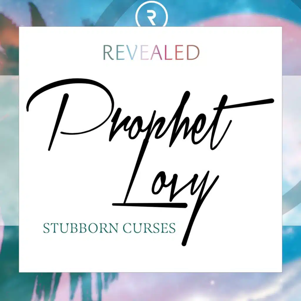 Stubborn Curses // REVEALED