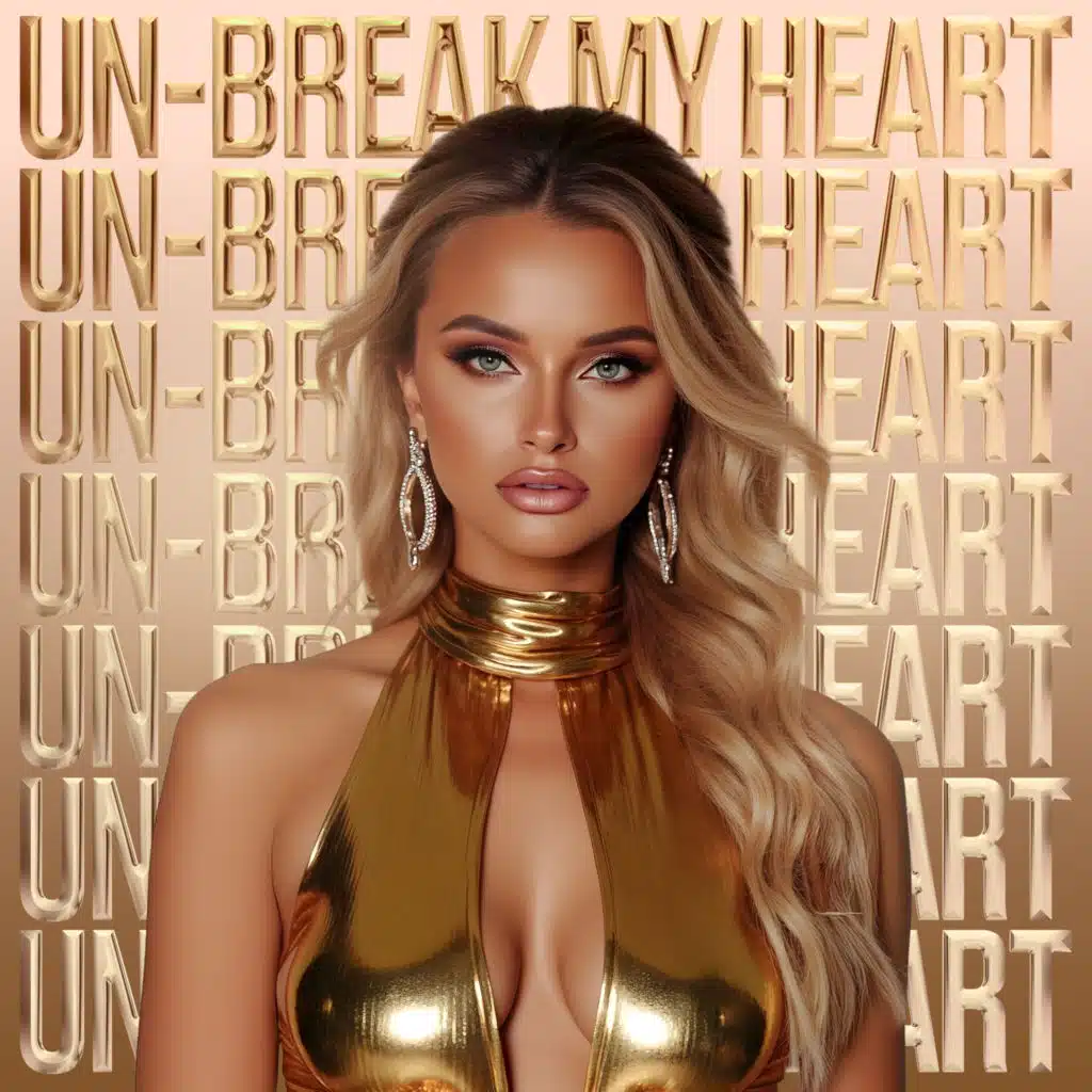 Un-break my heart