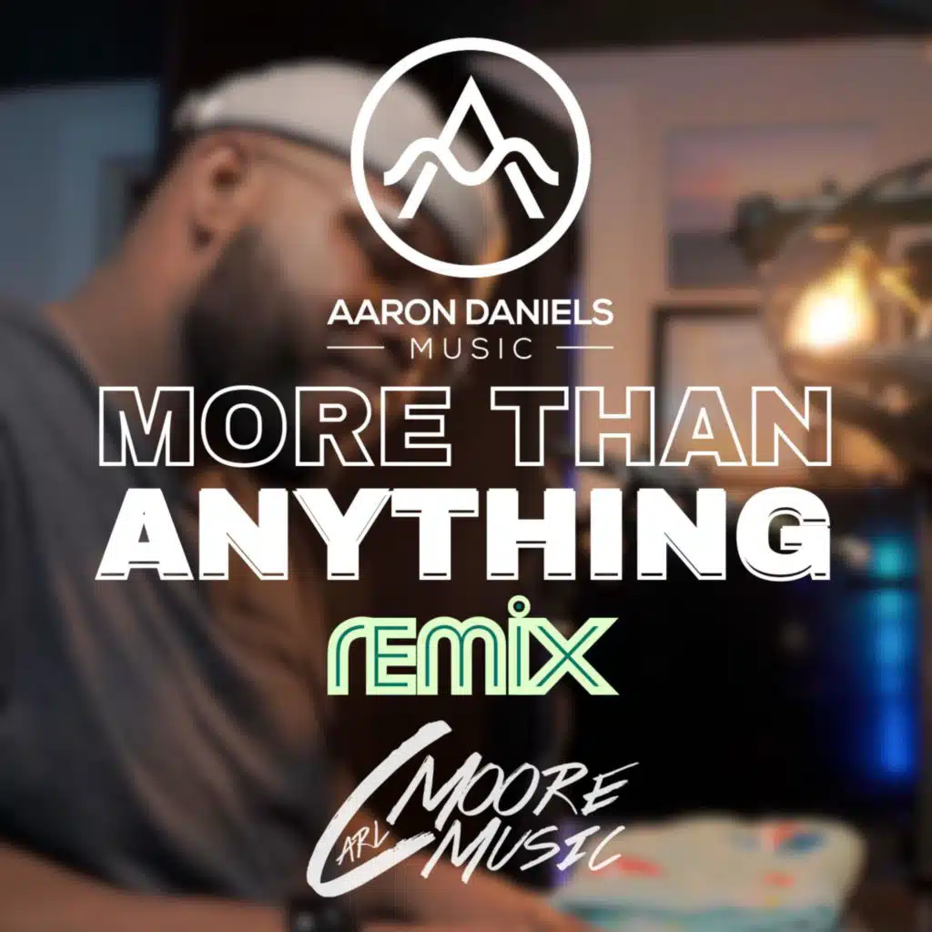 More Than Anything (Chill R&B Vibe) (feat. Carl Moore Music)