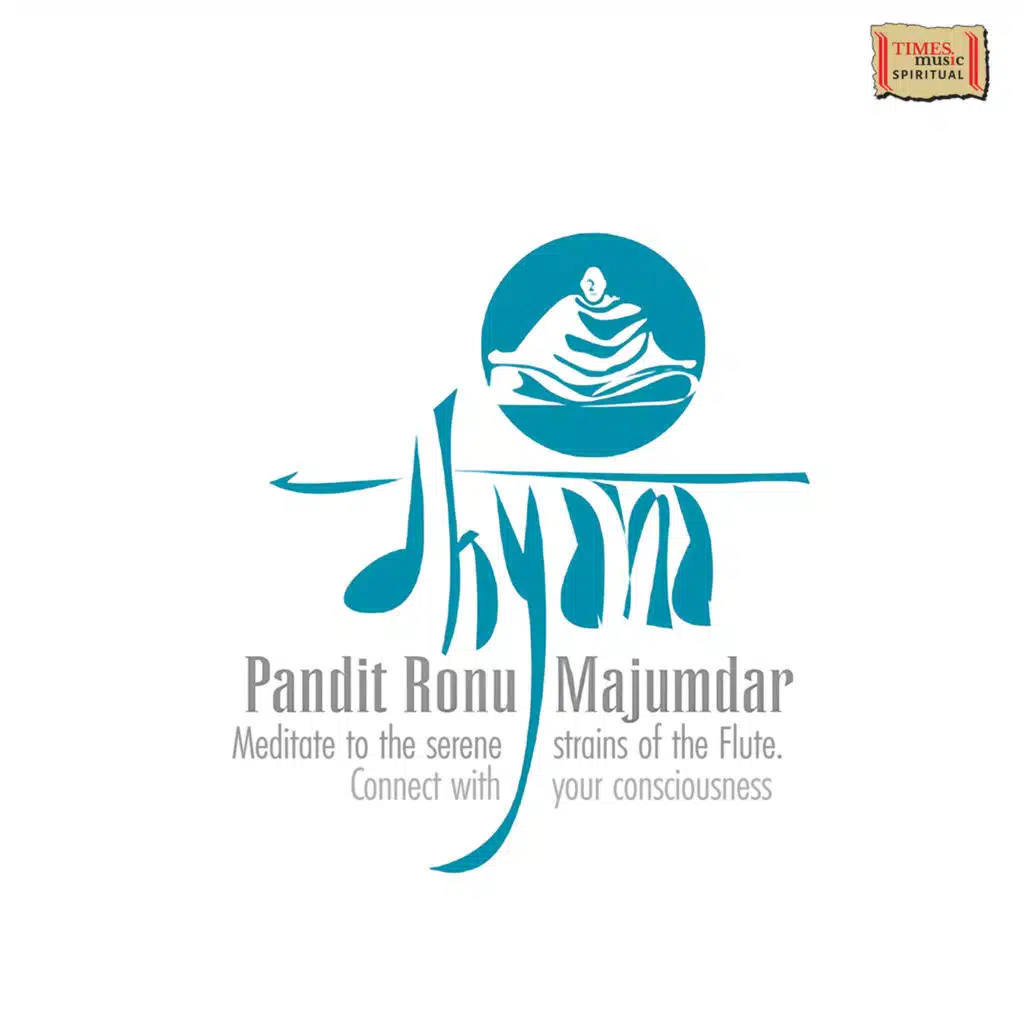 Dhyana (Meditate To The Strains Of The Flute)