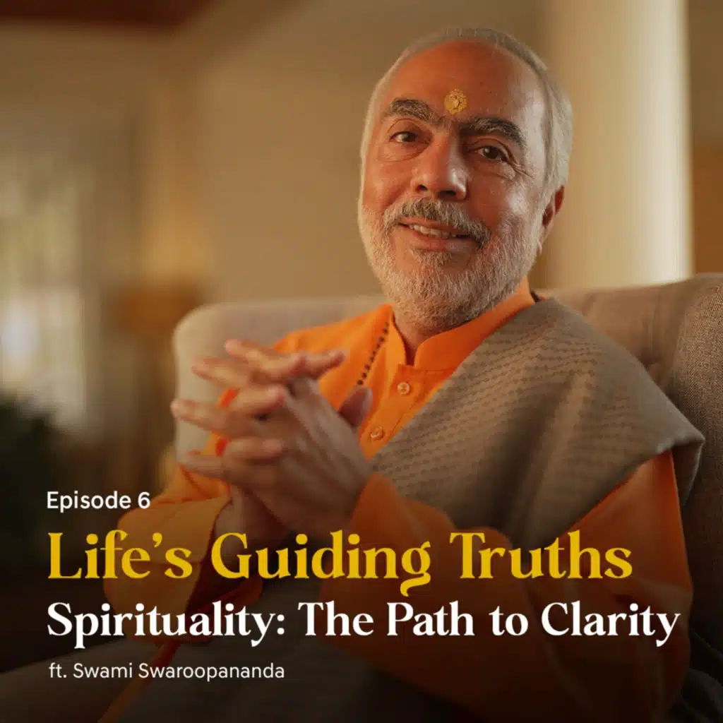 Spirituality: The Path to Clarity | Life’s Guiding Truths | Episode 6