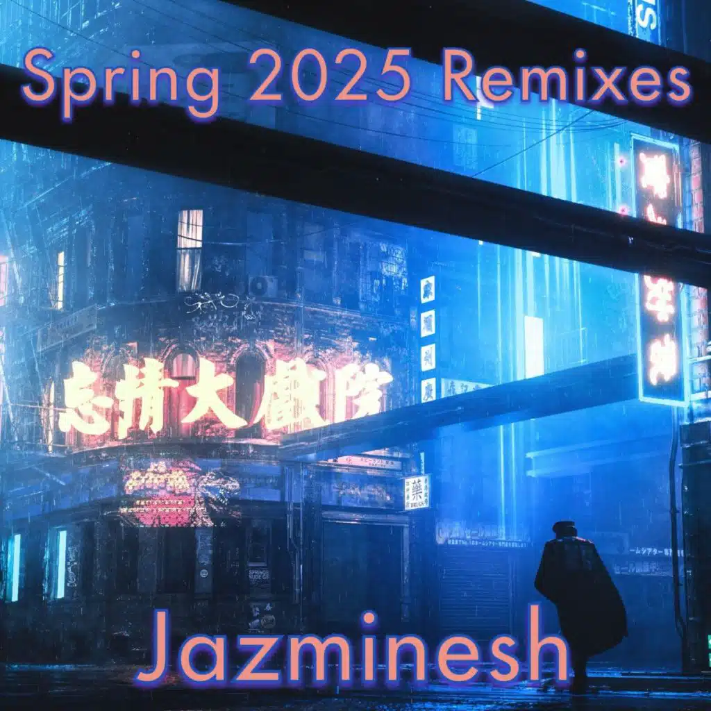 Spring 2025 Remixes