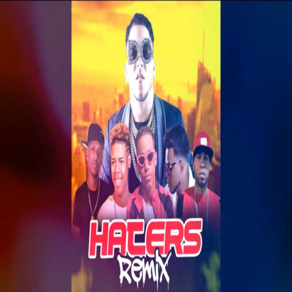 Haters (Remix)
