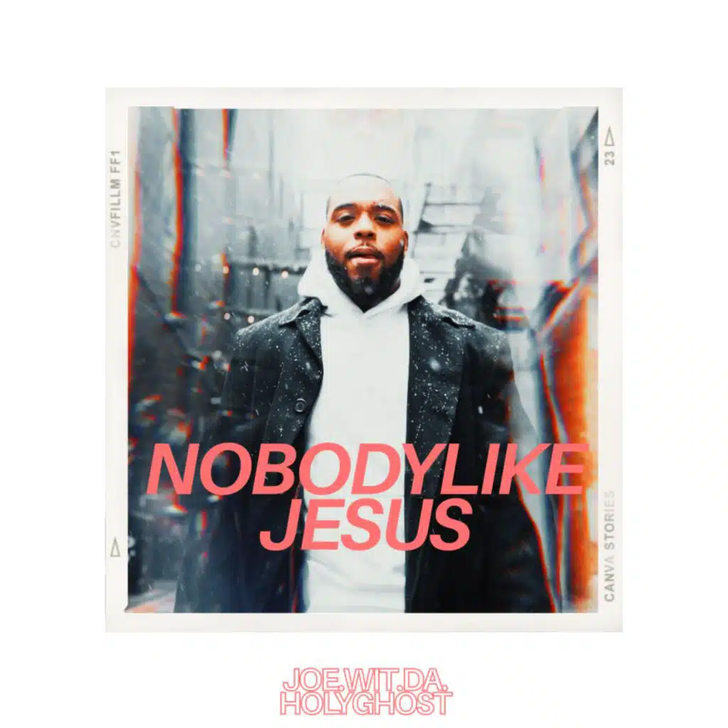 Nobody Like Jesus