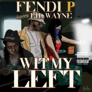 Wit My Left (feat. Lil Wayne)