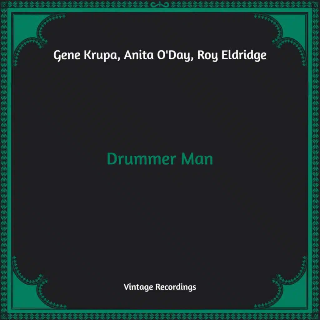 Drummer Man (Hq Remastered) [feat. Roy Eldridge & Anita O'Day]