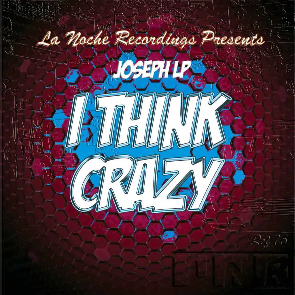 I Think Crazy