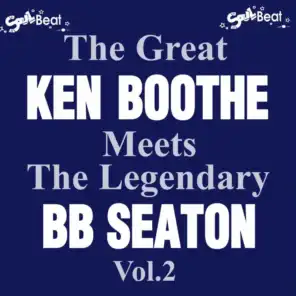 The Great Ken Boothe Meets the Legendary Bb Seaton, Vol.2