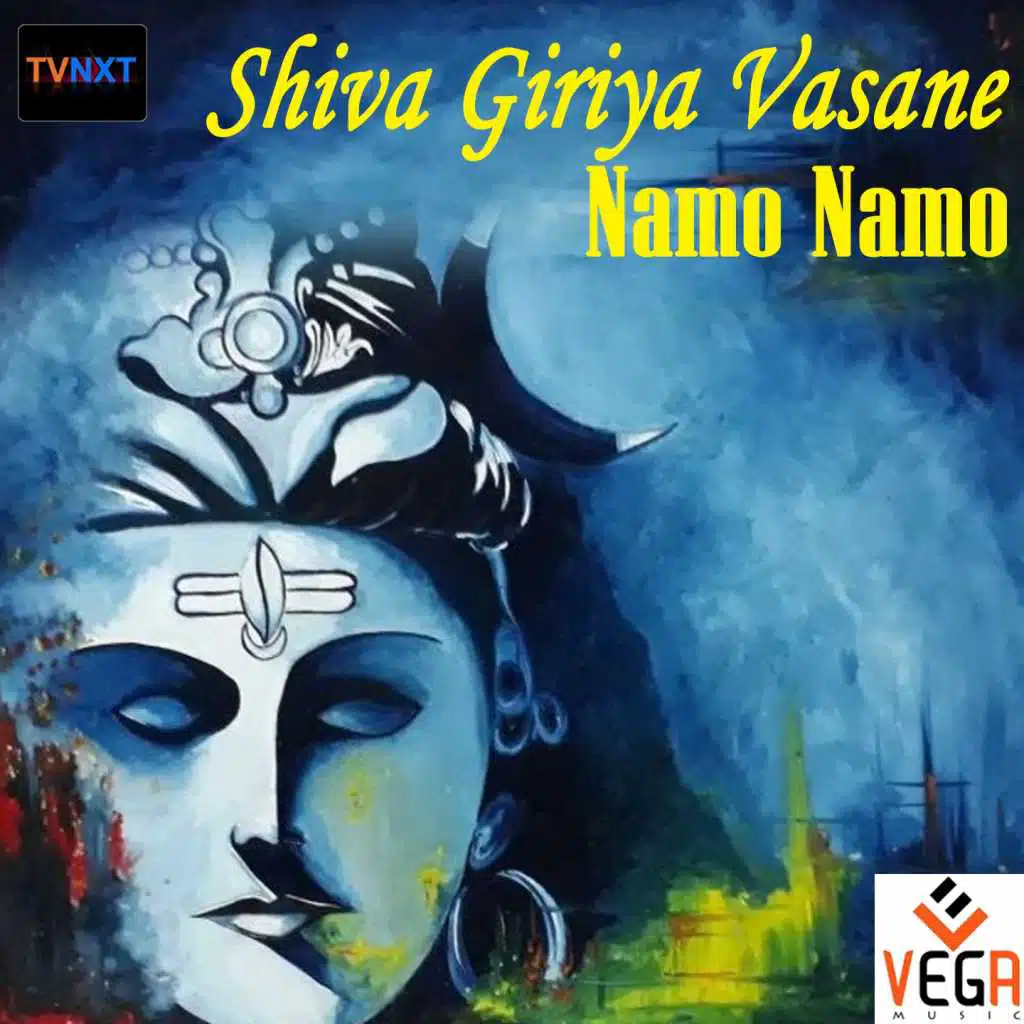 Shiva Giriya Vasane Namo Namo, Pt.1