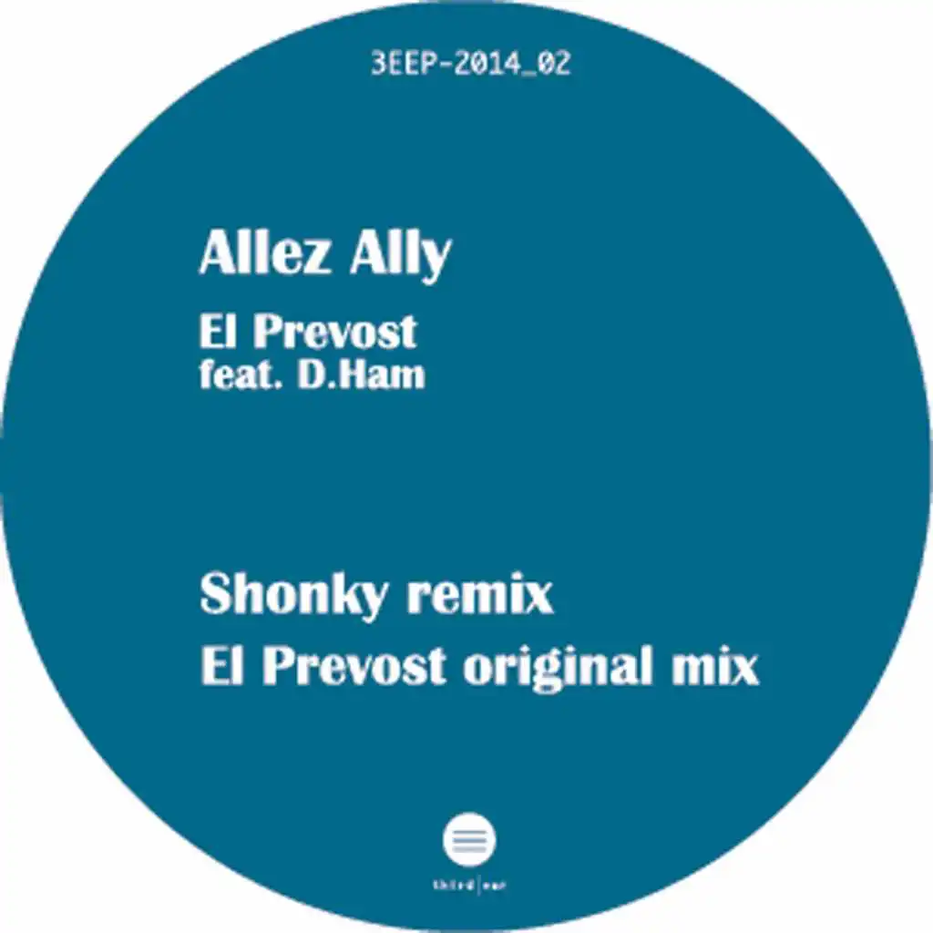 Allez Ally Remixes (feat. D.Ham, Dan Ghenacia & Shonky)