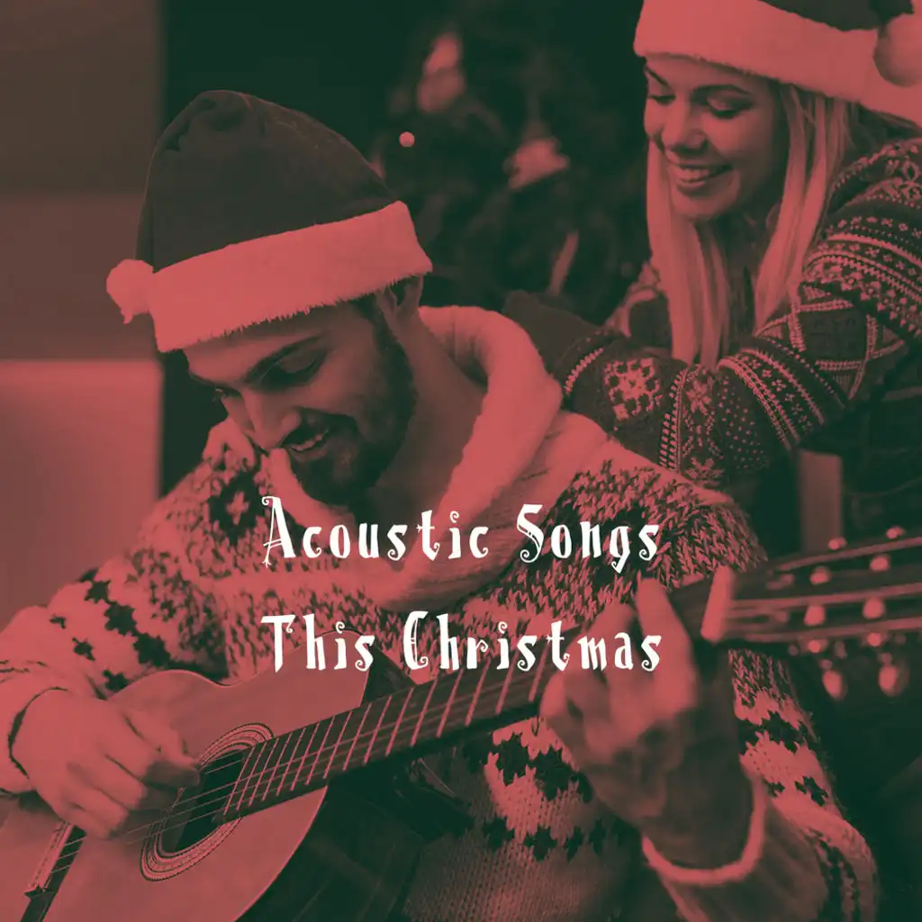 Acoustic Songs This Christmas