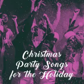 Christmas Party Songs for the Holiday