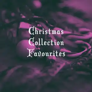 Christmas Collection Favourites