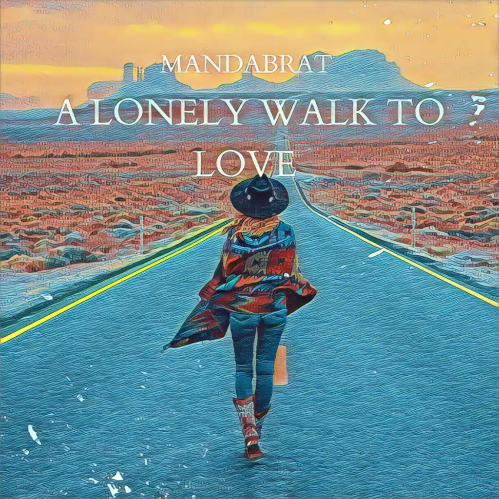 A Lonely Walk to Love