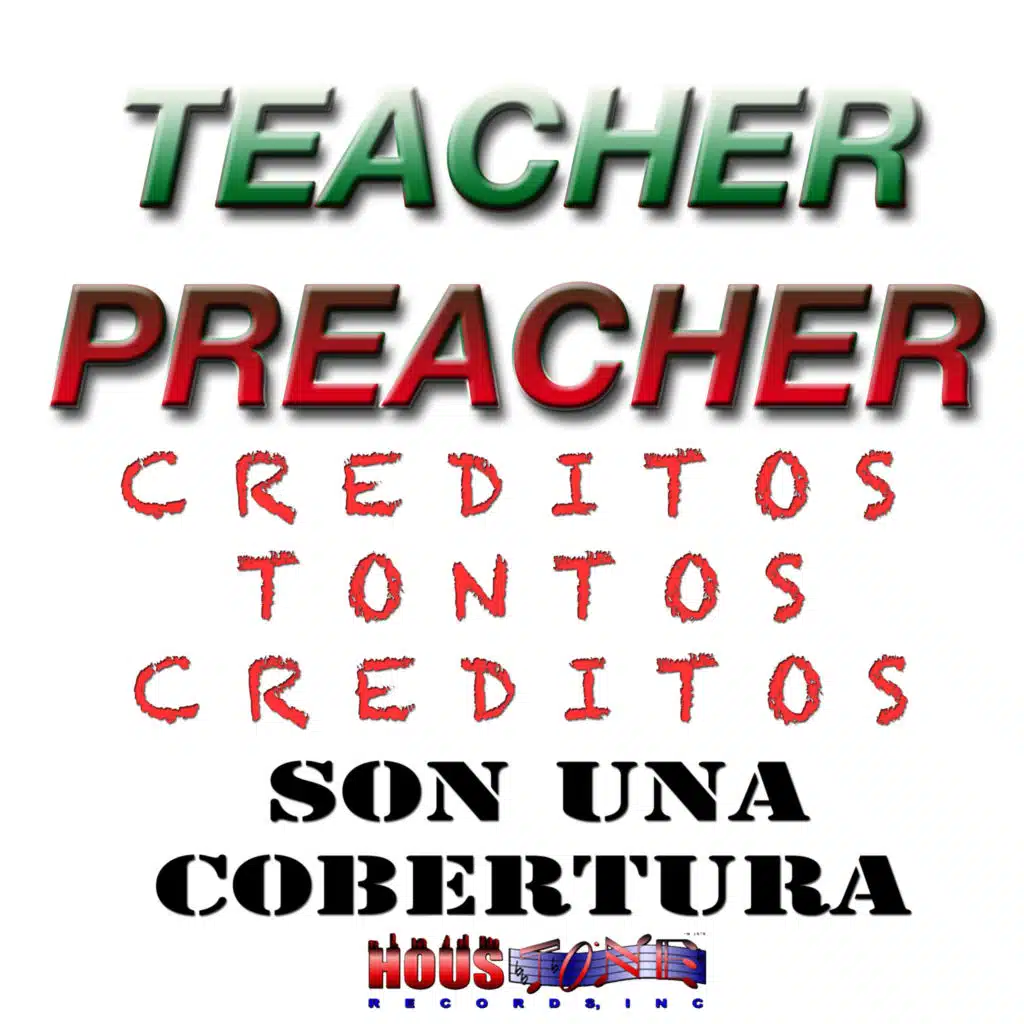 Teacher Preacher