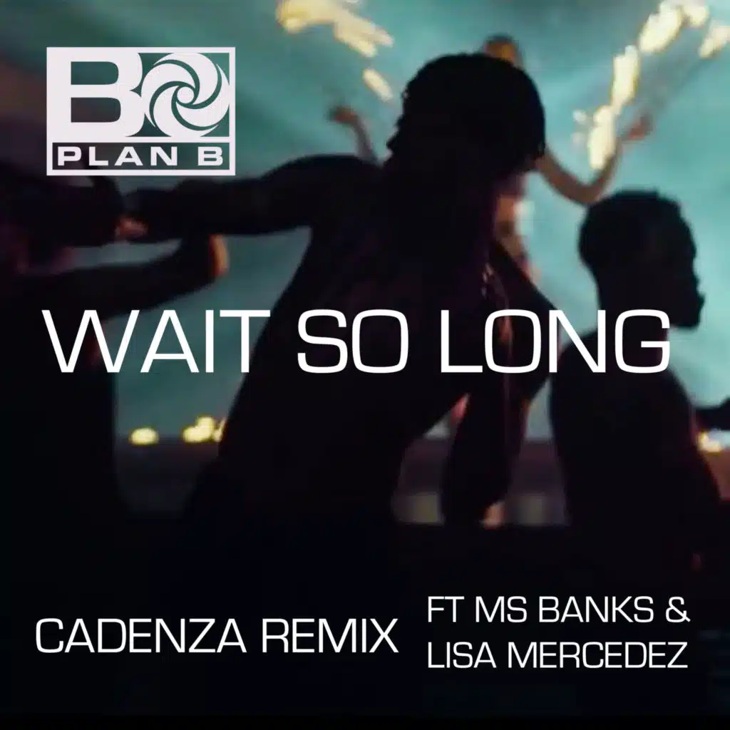 Wait so Long (Cadenza Remix) [feat. Ms Banks and Lisa Mercedez]