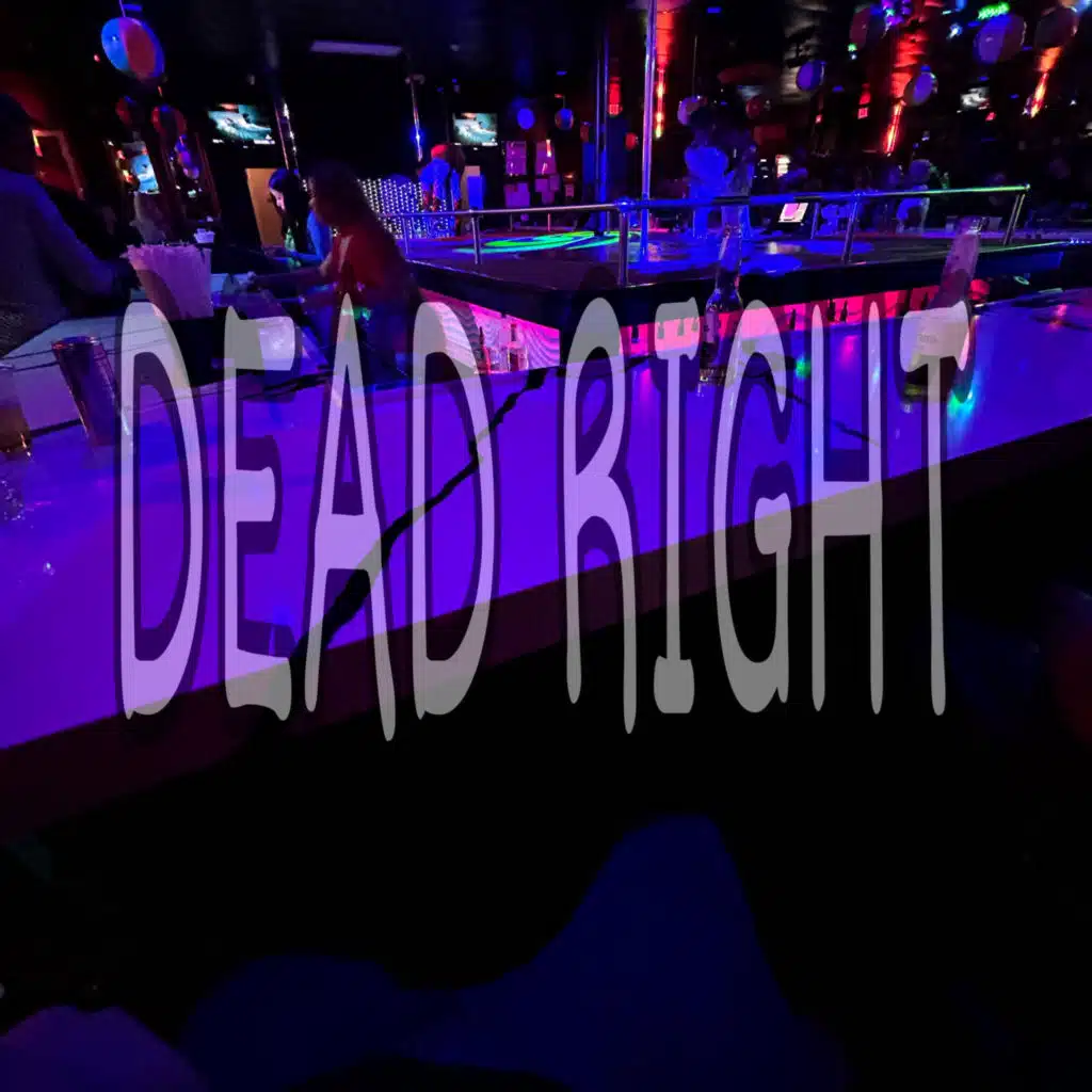 Dead Right