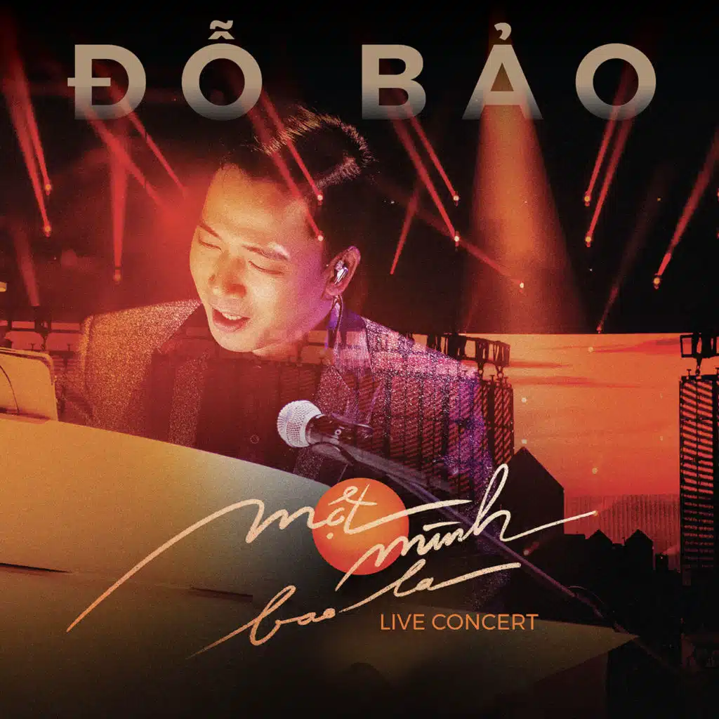 Một Mình Bao La (Live Concert)