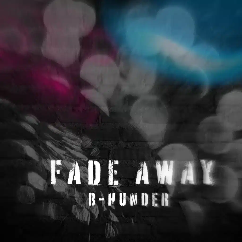 Fade Away