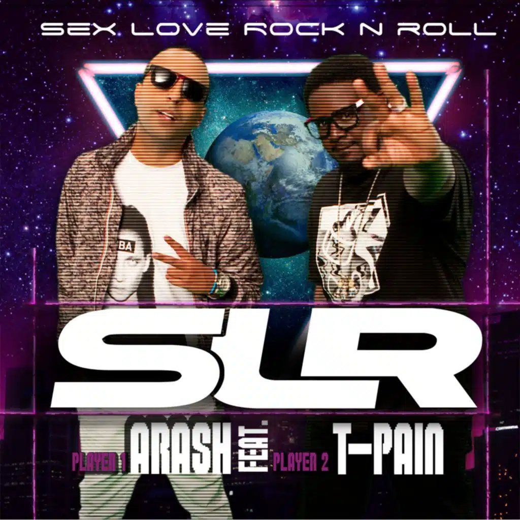 Sex Love Rock N Roll (SLR) [feat. T-Pain] [Waeston Remix]