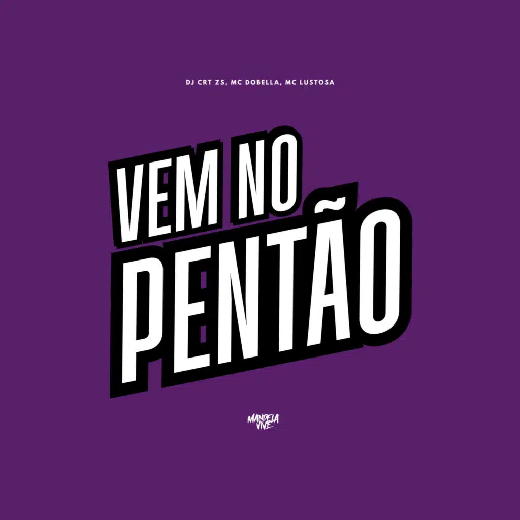 Vem no Pentão