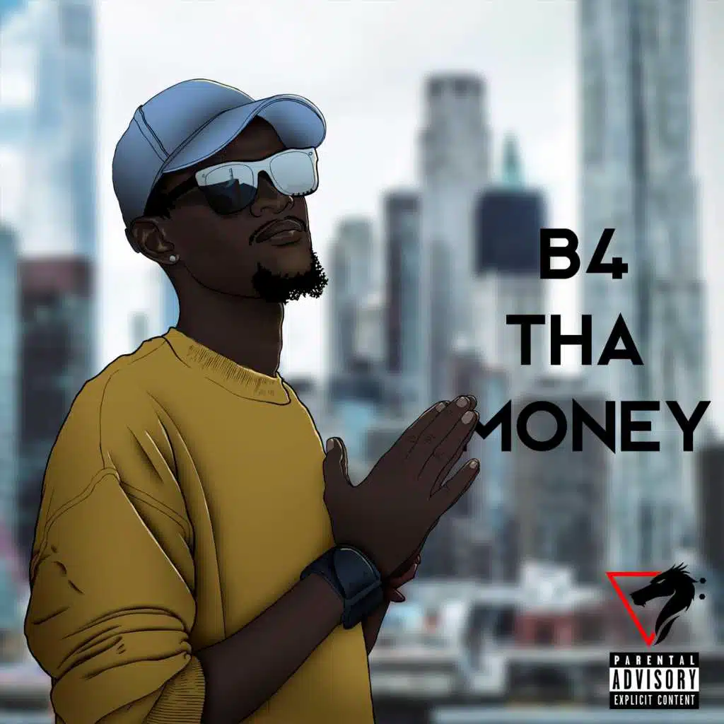 B4 Tha Money